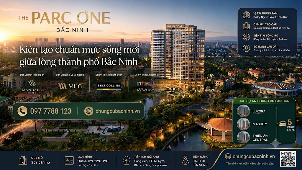 Tổng Quan Về Dự Án The Parc One Bắc Giang